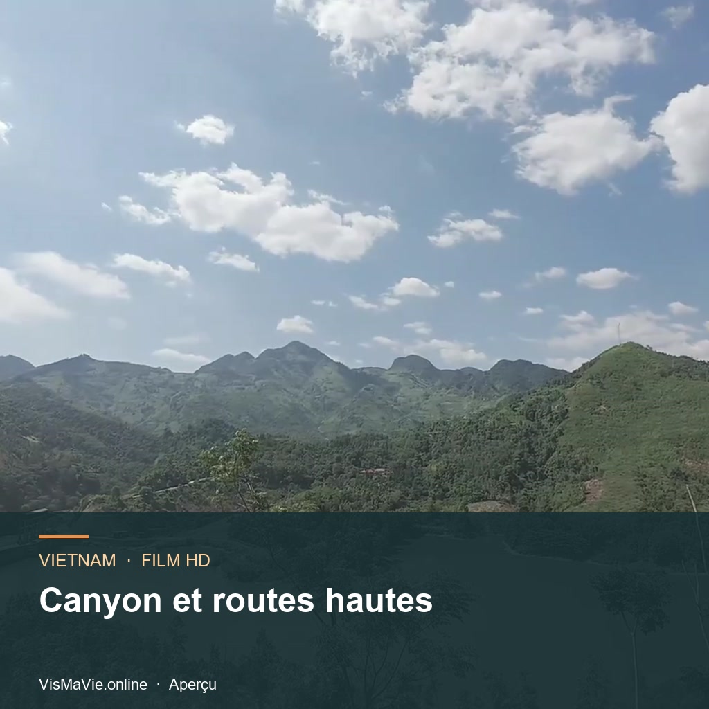 Vietnam — Canyon et routes hautes | Film HD + 5 photos