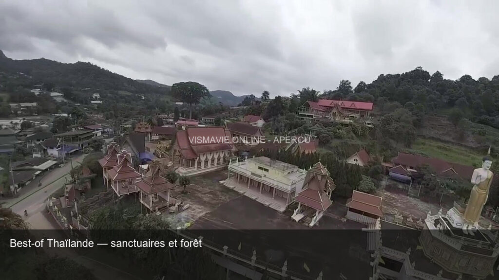 Best-of Thaïlande — Sanctuaires | Film HD + 4 photos